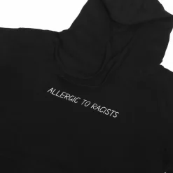 Hoodies*Wear The Peace Allergic To Racists Hoodie